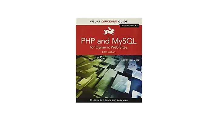 Dinamik Web Siteleri için PHP ve MySQL: Visual QuickPro Guide. PHP ve MySQL geliştirme için harika bir web geliştirme kitabı