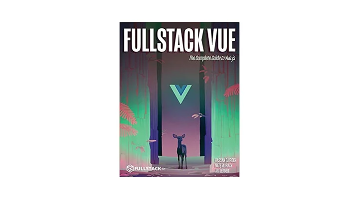 Fullstack Vue: Tam Vue.js Kılavuzu. Vue çerçevesi hakkında bilgi sunan bir web geliştirme kitabı