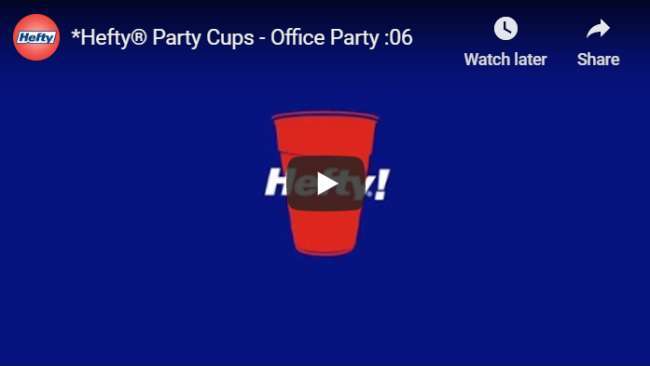 YouTube pre-roll ad examples: Hefty Party Cups