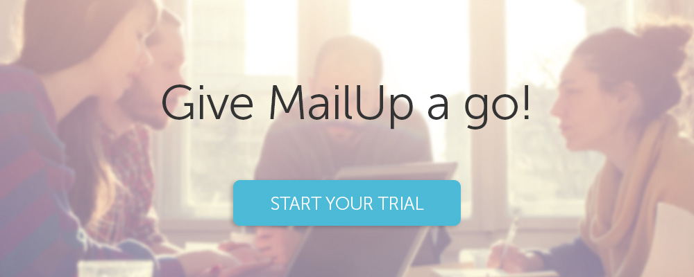 MailUpを無料でお試しください。