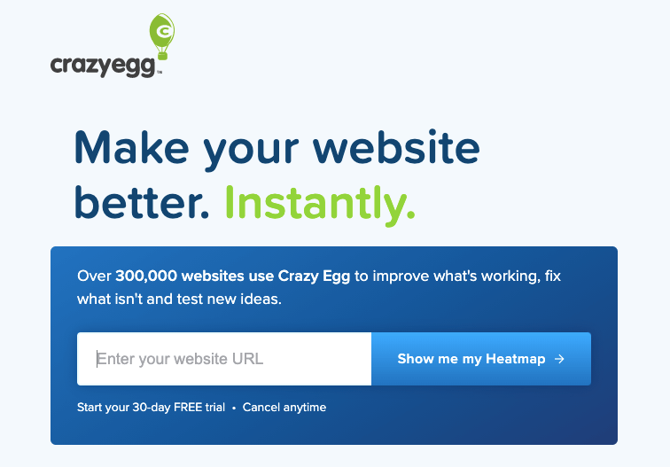 Crazy Egg's "Show me my Heatmap" CTA.