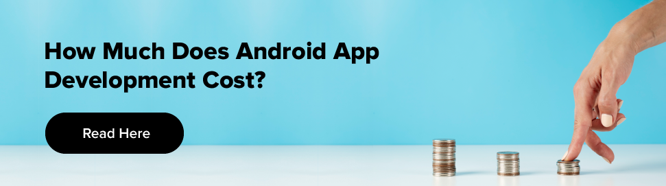 Android App Development Cost