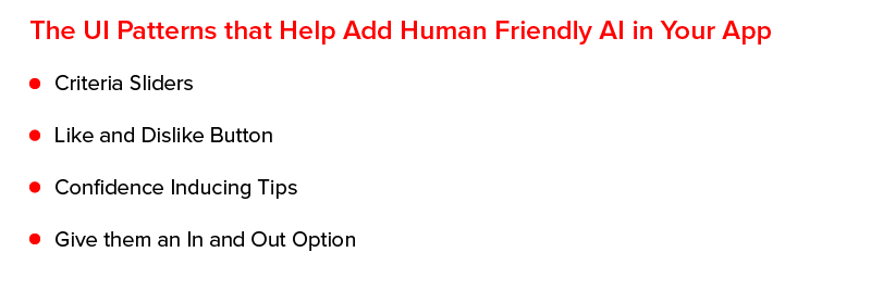 The UI Patterns that Help Add Human-Friendly AI in Your App