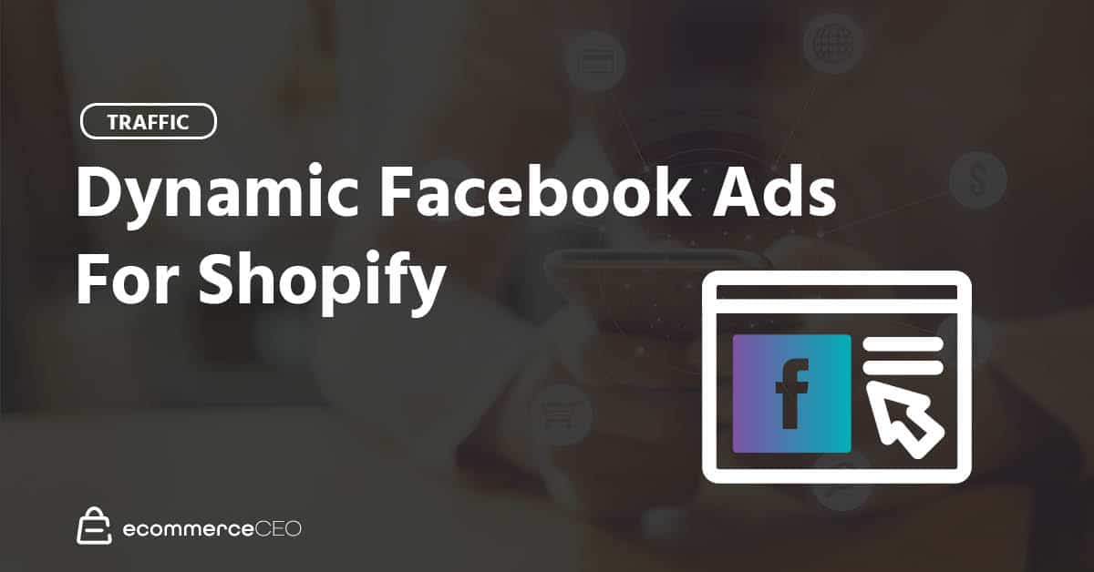 Shopify için Dinamik Facebook Reklamları