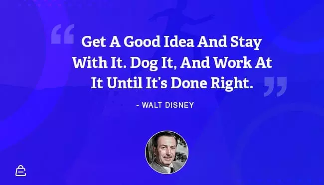 Quote 17 Walt Disney Work It