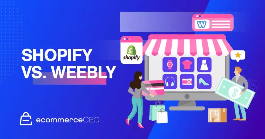 Shopify vs Weebly