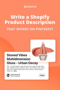 Оптимизация описания вашего продукта Shopify для работы на Pinterest меняет правила игры для пинов вашего продукта. Узнайте, как здесь!