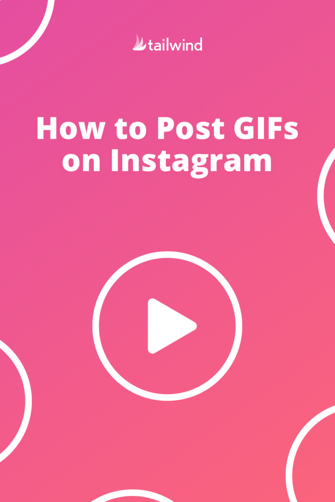 Instagram에 GIF를 게시하는 방법 - Pinterest Image