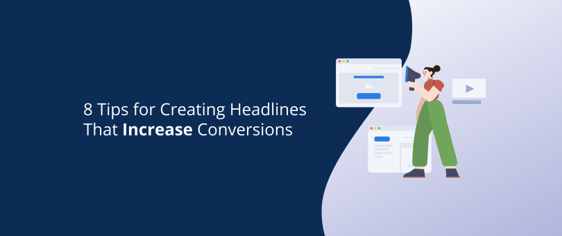コンバージョンを増やす見出しを作成するための8つのヒント