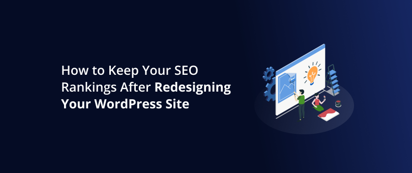 Como manter seus rankings de SEO depois de redesenhar seu site WordPress