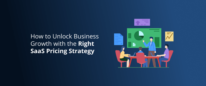 Como desbloquear o crescimento dos negócios com a estratégia certa de preços de SaaS