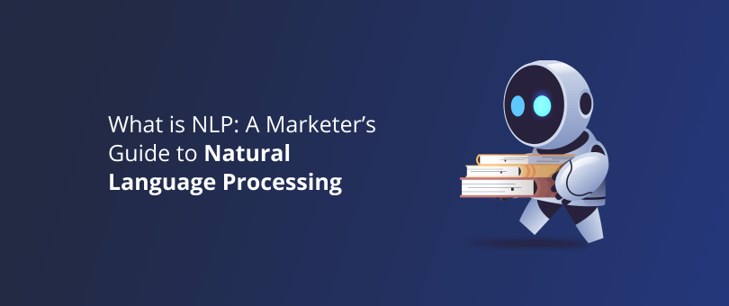 O que é PNL: um guia de marketing para processamento de linguagem natural