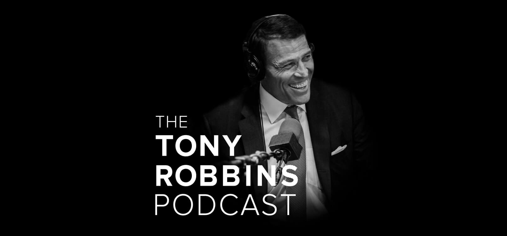 Le podcast de Tony Robbins