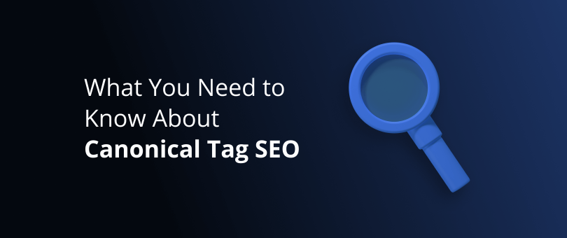 O que você precisa saber sobre SEO de tags canônicas