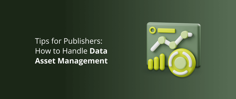 Dicas para editores: como lidar com o gerenciamento de ativos de dados