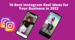 16 Ide Reel Instagram Terbaik untuk Bisnis Anda Tahun 2022