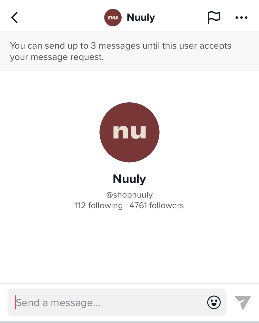他のユーザーにTikTokでメッセージを送信するには、フォローリクエストを受け入れる必要があります。 Nuulyのようなブランドですら。