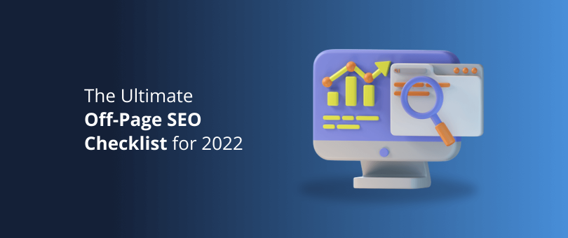 สุดยอดรายการตรวจสอบ SEO นอกเพจสำหรับปี 2022