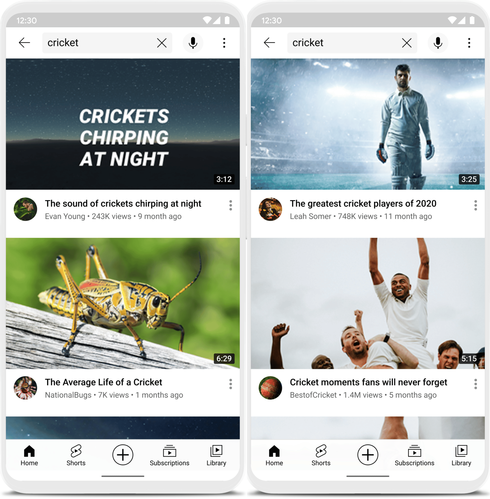 Une recherche du terme "cricket" se présente différemment sur deux appareils mobiles. L'appareil de gauche partage des vidéos sur les grillons dans la nature et l'appareil de droite montre des vidéos sur le cricket, le sport.