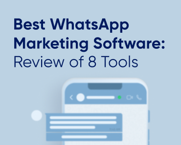 El mejor software de marketing de WhatsApp: revisión detallada de 8 herramientas