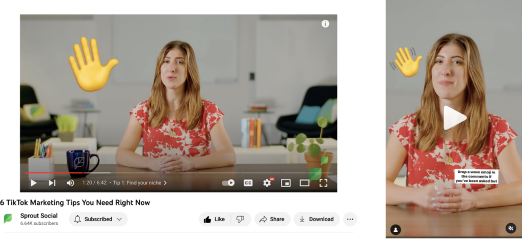 長い YouTube ビデオからのクリップを再利用する垂直リールの横にある Sprout YouTube ビデオ。このビデオは、長い茶色の髪のオレンジ色のシャツを着た女性が机に座っており、画面の横に手を振る絵文字が表示されています。