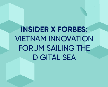 Insider x Forbes: ผู้เชี่ยวชาญอภิปรายถึงความสำคัญของนวัตกรรมและเทคโนโลยีที่งาน Vietnam Innovation Forum 2023