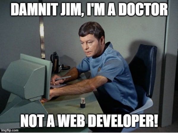 Star Trek-Meme: Verdammt, Jim, ich bin ein Arzt, kein Webentwickler!