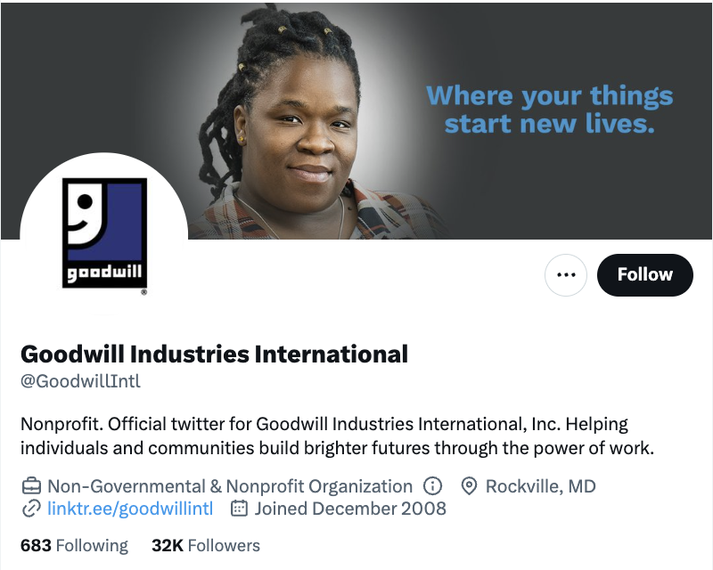 ภาพหน้าจอของโปรไฟล์ Twitter ของ Goodwill Industries International ชีวประวัติอ่าน: ไม่แสวงหาผลกำไร ทวิตเตอร์อย่างเป็นทางการของ Goodwill Industries International, Inc. ช่วยให้บุคคลและชุมชนสร้างอนาคตที่สดใสด้วยพลังแห่งการทำงาน