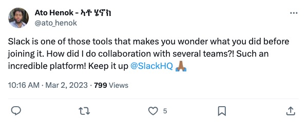 來自用戶 @ato_henok 的 X 貼文的螢幕截圖。貼文寫道：「Slack 是讓你想知道自己在加入它之前做了什麼的工具之一。我是如何與多個團隊合作的？！這是一個令人難以置信的平台！繼續保持@SlackHQ」。