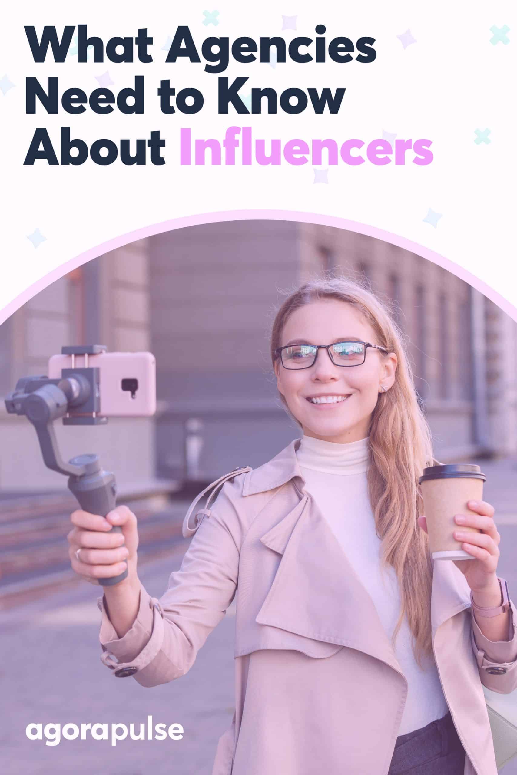 Influencer Marketing Hakkında Ajansların Bilmesi Gerekenler