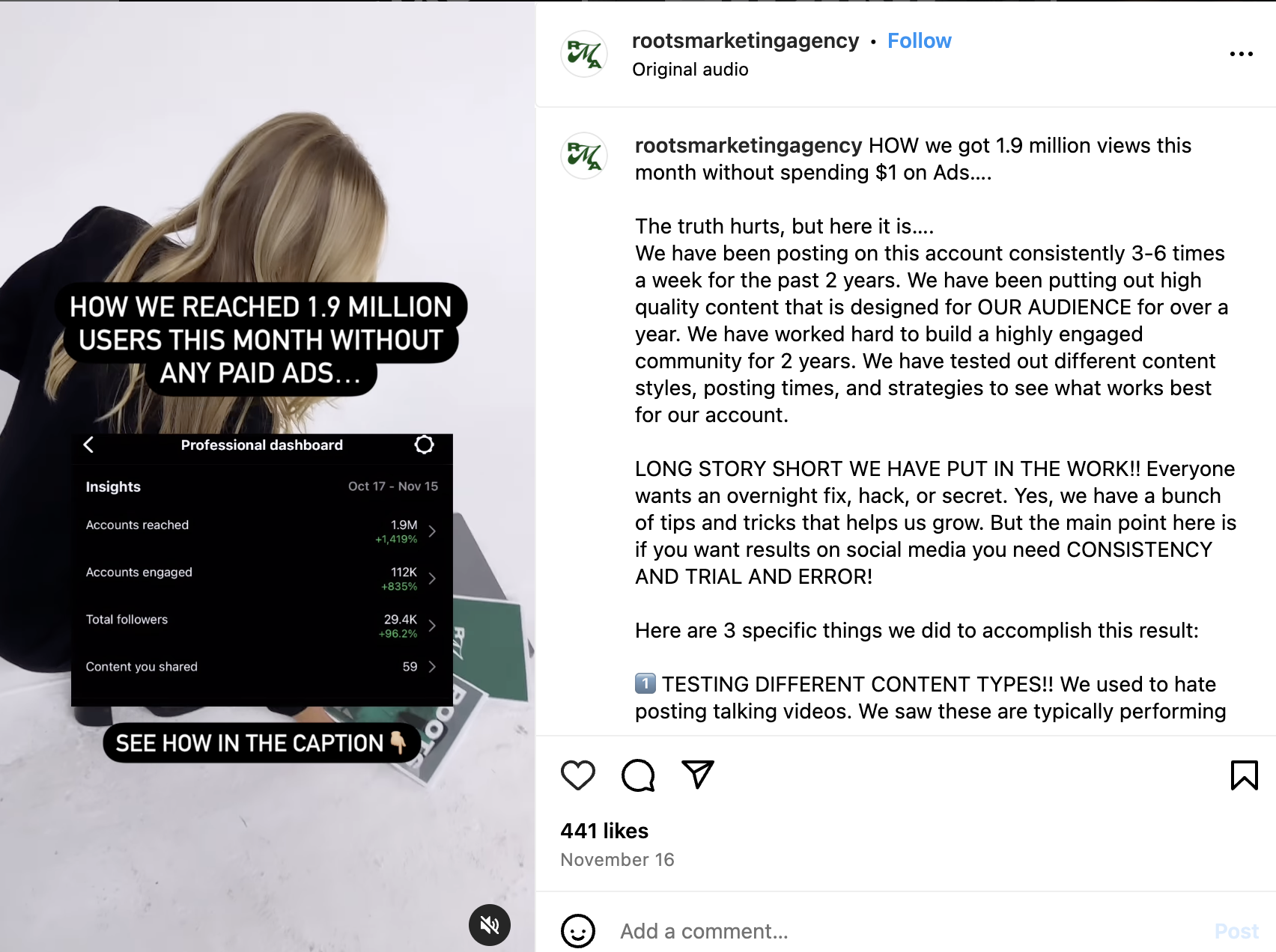 Post di Instagram dell'agenzia Roots Marketing che mostra una donna che guarda alcuni poster e un testo in sovrapposizione che dice "come abbiamo raggiunto 1,9 milioni di utenti questo mese senza pubblicità a pagamento" e uno screenshot del dashboard professionale dell'agenzia insieme a una didascalia che descrive in dettaglio i passaggi.