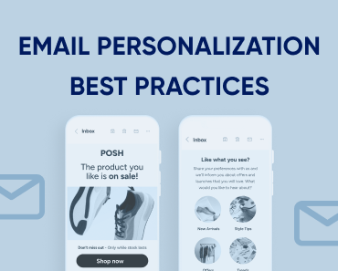 Personalizarea e-mailului: cele mai bune practici pentru a vă actualiza campaniile